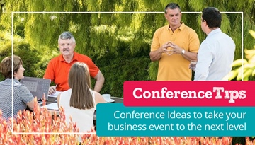 Conference Ideas to take your business event to the next level